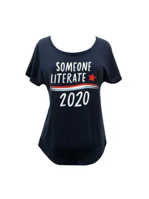 Someone Literate 2020 Women’s Relaxed Fit T-Shirt